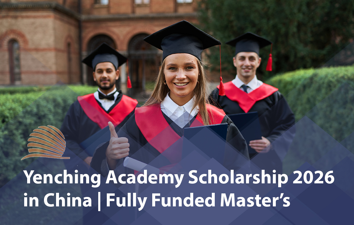 Yenching Academy Scholarship 2026 in China 